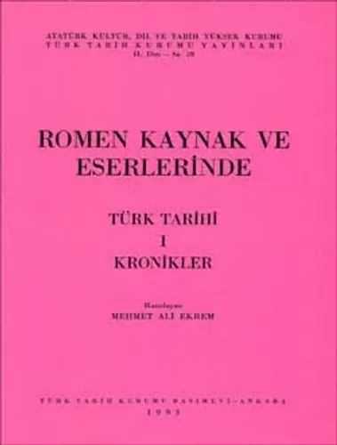 Romen Kaynak ve Eserlerinde Türk Tarihi
