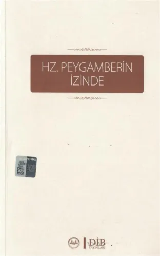 Hz. Peygamberin İzinde