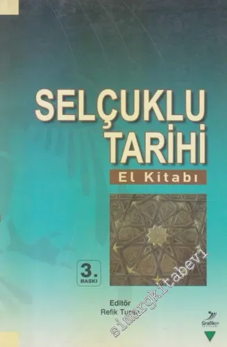 Selçuklu Tarihi: El Kitabı -