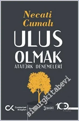 Ulus Olmak : Atatrük Denemeleri -