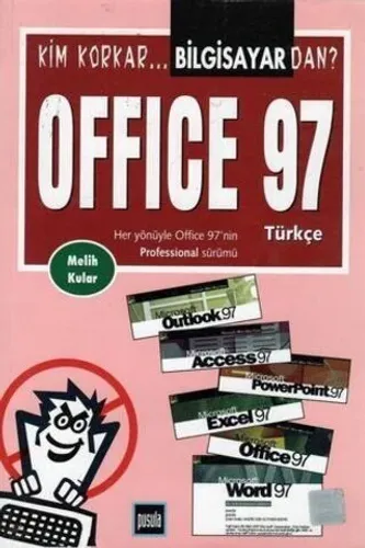 Kim Korkar Bilgisayardan? Offıce 97