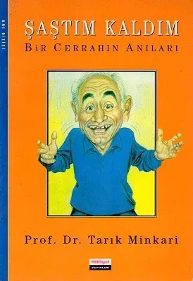 Şaştım Kaldım Bir Cerrahın Anıları