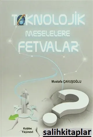 Teknolojik Meselelere Fetvalar