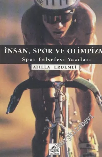 İnsan, Spor ve Olimpizm - Spor Felsefesi Yazıları -        1996