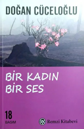Bir Kadın Bir Ses / Türkiye'de Bir Kadının Varolma Savaşı