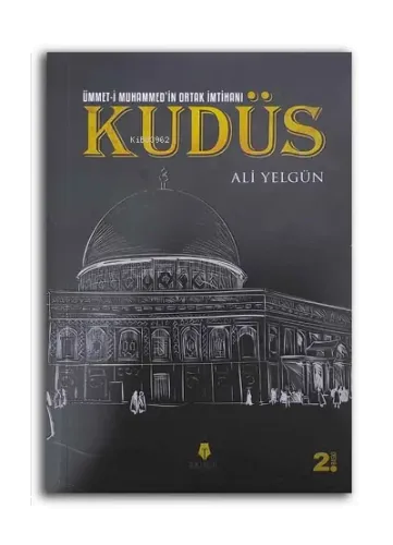 Ümmet-i Muhammed'in Ortak İmtihanı Kudüs