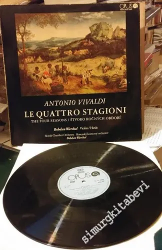 33 LP PLAK VINYL: Antonio Vivaldi - Bohdan Warchal, Slovak Chamber Orchestra - Le Quattro Stagioni (The Four Seasons / Štvoro Rocnych Období) -