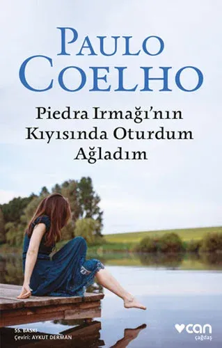 Piedra Irmağının Kıyısında Oturdum Ağladımcan y