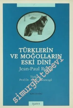 Türklerin ve Moğolların Eski Dini -        1998