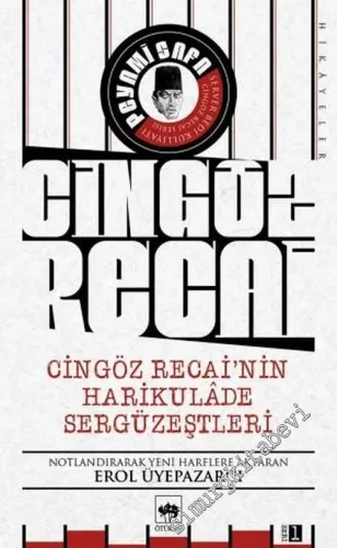 Cingöz Recai - Cingöz Recai'nin Harikulade Sergüzeştleri -