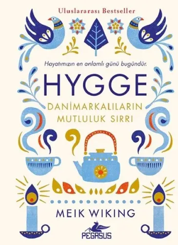 HYGEE Danimarkalıların Mutluluk Sırrı
