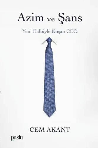 Azim ve Şans ;Yeni Kalbiyle Koşan CEO