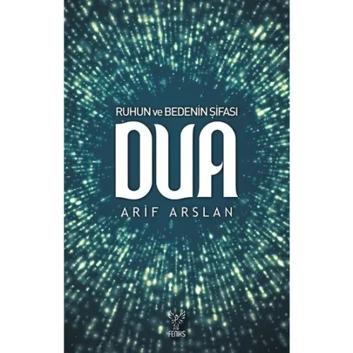 Ruhun ve Bedenin Şifası Dua - Arif Arslan
