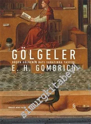 Gölgeler : Düşen Gölgenin Batı Sanatında Tasviri -