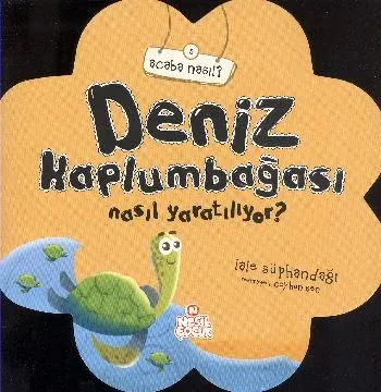 Acaba Nasıl-5 Deniz Kaplumbağası Nasıl Yaratılıyor