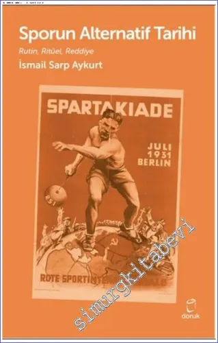Sporun Alternatif Tarihi : Rutin Ritüel Reddiye -         2023