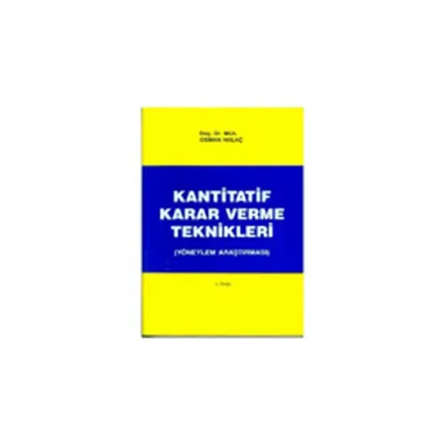 Kantitatif Karar Verme Teknikleri
