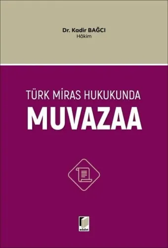 Türk Miras Hukukunda Muvazaa Kadir Bağcı
