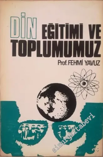 Din Eğitimi ve Toplumumuz -        1969