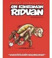 En Kah. Rıdvan 8: Sanayicilerin Kaçırılması