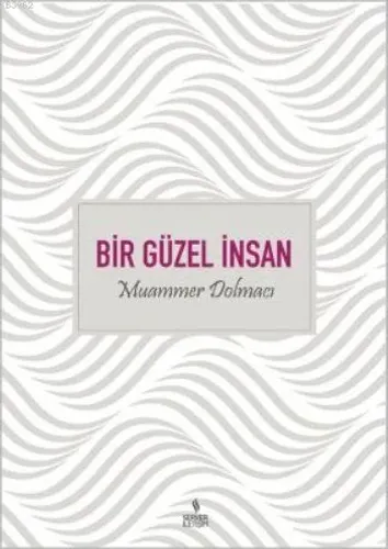 Bir Güzel İnsan