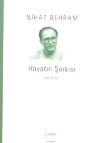 Hayatın Şarkısı; Toplu Şiirler