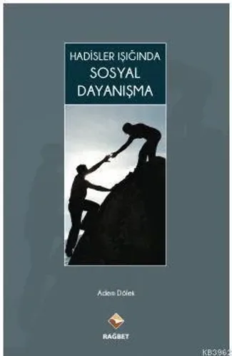 Hadisler Işığında Sosyal Dayanışma