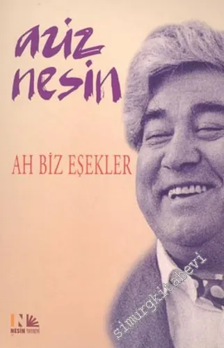 Ah Biz Eşekler -        2005