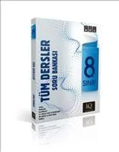 IQ YAYINLARI 8.SINIF TÜM DERSLER SORU BANKASI