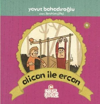 Mini Minnacık Masallar-09: Alican İle Ercan