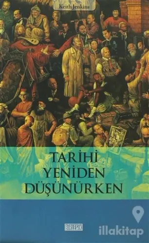 Tarihi Yeniden Düşünürken