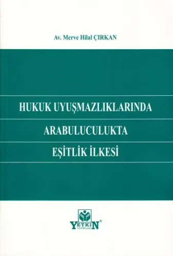 Hukuk Uyuşmazlıklarında Arabuluculukta Eşitlik İlkesi