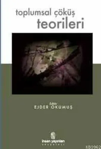 Toplumsal Çöküş Teorileri