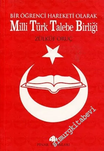Bir Öğrenci Hareketi Olarak Milli Türk Talebe Birliği -        2005