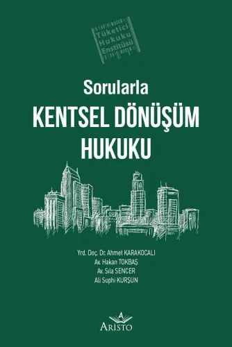 Sorularla Kentsel Dönüşüm Hukuku