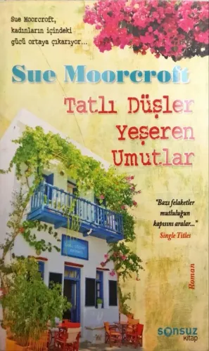 Tatlı Düşler Yeşeren Umutlar