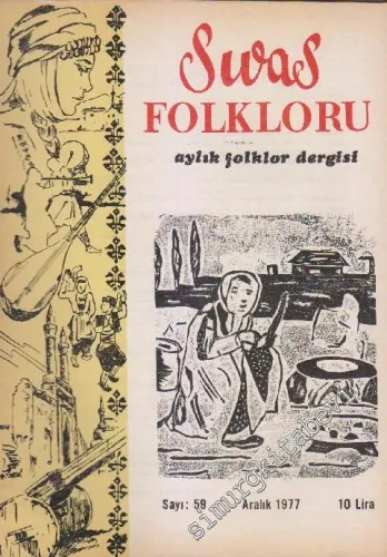 Sivas Folkloru Aylık Folklor Dergisi - Sayı: 59    5  Aralık 1977