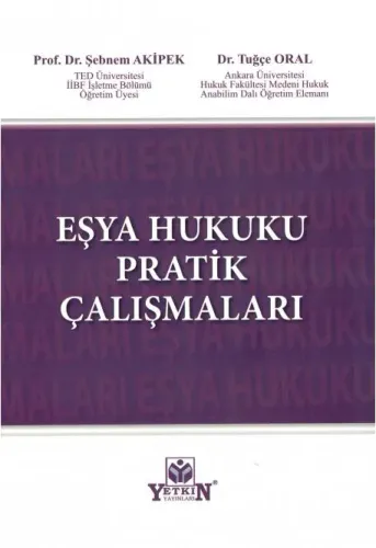 Eşya Hukuku Pratik Çalışmaları