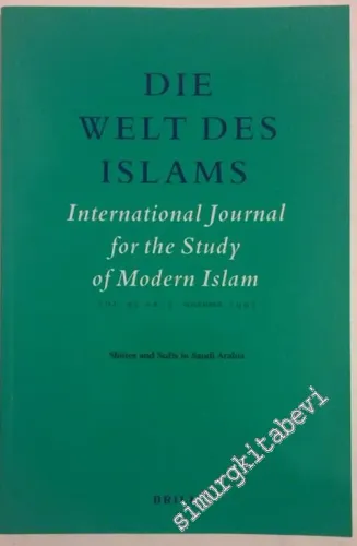 Die Welt des Islams: International Journal for the Study of Modern Islam - Special Issue: Shiites and Sufis Saudi Arabia - 3  37    November  1997