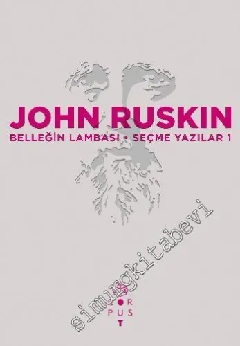 Belleğin Lambası - Seçme Yazıları 1 -
