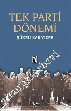 Tek Parti Dönemi  -         2011