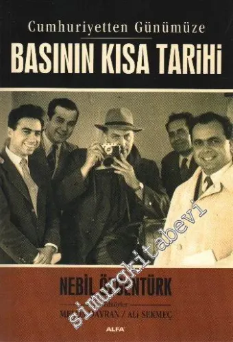 Basının Kısa Tarihi: Cumhuriyetten Günümüze -         2008