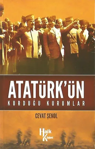Atatürk’ün Kurduğu Kurumlar