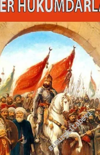 Lider Hükümdarlar - Türklerde Yönetim Sanatı