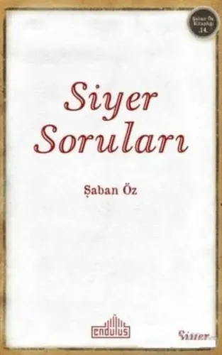 Siyer Soruları; Şaban Öz Kitaplığı 14