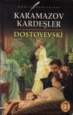 Karamazov Kardeşler Cilt : 1