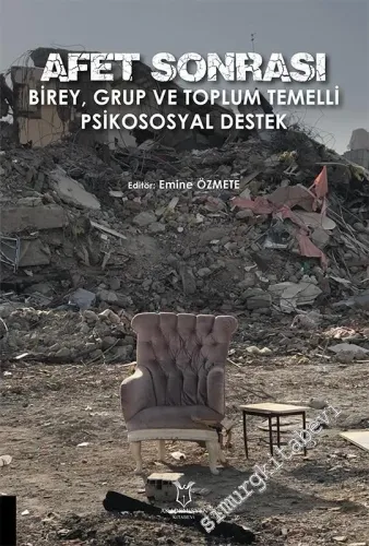 Afet Sonrası Birey Grup ve Toplum Temelli Psikososyal Destek -         2023