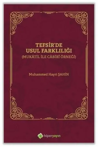 Tefsirde Usul Farklılığı (Mukâtil İle Câbirî Örneği)