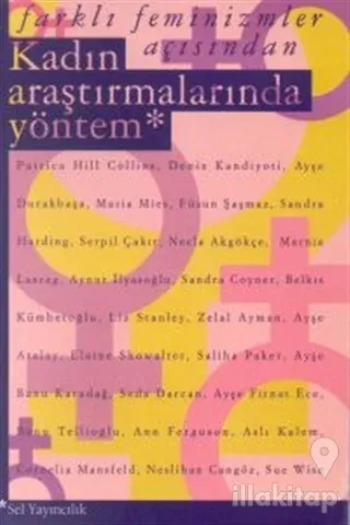 Farklı Feminizmler Açısından Kadın Araştırmalarında Yöntem