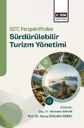 Gstc Perspektifinden Sürdürülebilir Turizm Yönetimi